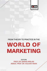 From Theory To Practice in the World of Marketing