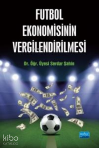 Futbol Ekonomisinin Vergilendirilmesi