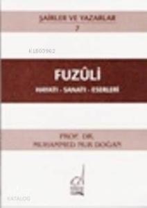 Fuzuli - Hayatı-sanatı-eserleri