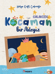 Galakside Kocaman Bir Aileyiz