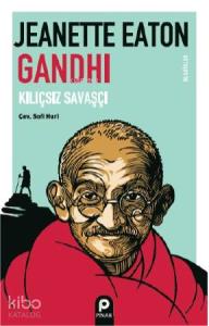 Gandhi; Kılıçsız