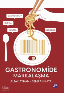 Gastronomide Markalaşma