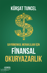 Gayrimenkul Meraklıları İçin Finansal Okuryazarlık