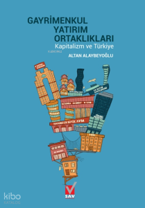 Gayrimenkul Yatırım Ortaklıkları;Kapitalizm ve Türkiye