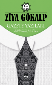 Gazete Yazıları;Hâkimiyet-i Milliye, Yeni Türkiye, Yeni Gün