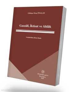 Gazzâlî, İktisat ve Ahlâk