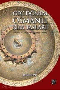 Geç Dönem Şifa Tasları