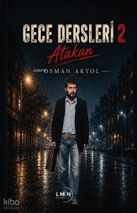 Gece Dersleri 2: Atakan
