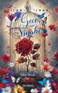 Gece Siyahı;Aşka Tutsak