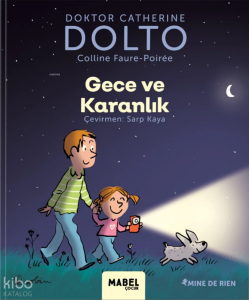 Gece ve Karanlık (Ciltli);MDR Çocuk Psikoloji Serisi 4