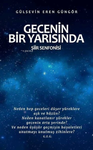 Gecenin Bir Yarısında;Şiir Senfonisi
