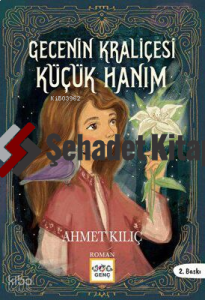Gecenin Kraliçesi Küçük Hanım