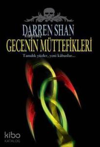 Gecenin Müttefikleri