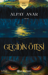 Geçidin Ötesi;Kule Serisi 1