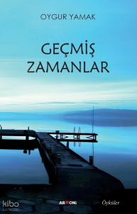 Geçmiş Zamanlar