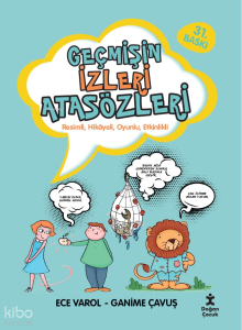 Geçmişin İzleri Atasözleri