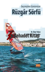 Geçmişten Günümüze Rüzgâr Sörfü