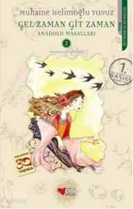 Gel Zaman Git Zaman; Anadolu Masalları 2