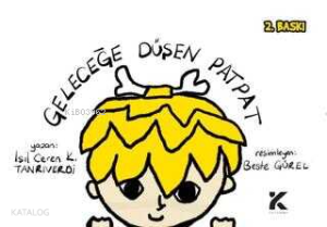 Geleceğe Düşen Patpat