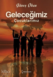 Geleceğimiz Çocuklarımız