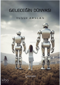 Geleceğin Dünyası
