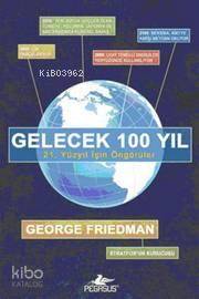 Gelecek 100 Yıl; 21. Yüzyıl İçin Öngörüler