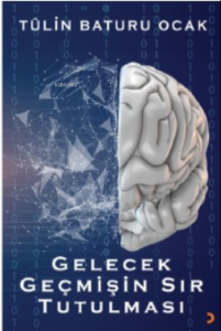 Gelecek Geçmişin Sır Tutulması