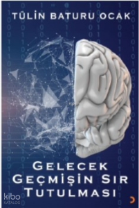 Gelecek Geçmişin Sır Tutulması