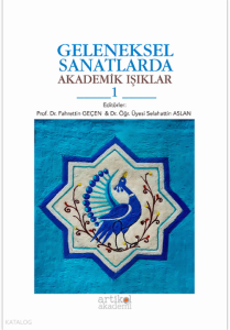 Geleneksel Sanatlarda Akademik Işıklar