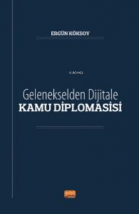 Gelenekselden Dijitale Kamu Diplomasisi