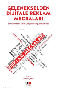 Gelenekselden Dijitale Reklam Mecraları Açıkhavadan Sanal Gerçeklik Uygulamalarına