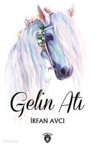 Gelin Atı