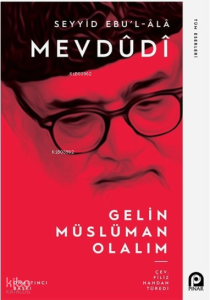 Gelin Müslüman Olalım
