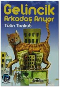 Gelincik Arkadaş Arıyor