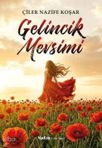 Gelincik Mevsimi