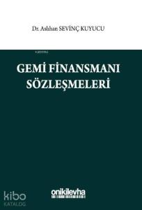 Gemi Finansmanı Sözleşmeleri