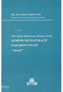 Geminin İhtiyati Haczi Kararının İnfazı