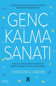 Genç Kalma Sanatı