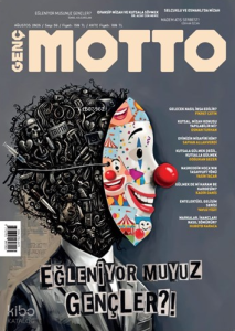 Genç Motto Dergisi Sayı: 59 (Ağustos 2026);Eğleniyor muyuz Gençler?!