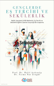 Gençlerde Eş Tercihi ve Sekülerlik