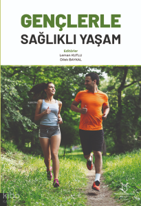 Gençlerle Sağlıklı Yaşam