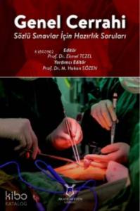 Genel Cerrahi Sözlü Sınavlar İçin Hazırlık Soruları