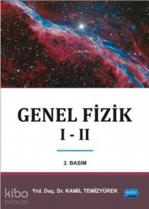 Genel Fizik I - II