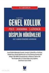 Genel Kolluk Disiplin Hükümleri (Polis - Jandarma - S. Güvenlik) 682 S. Kanun Hükmünde Kararname