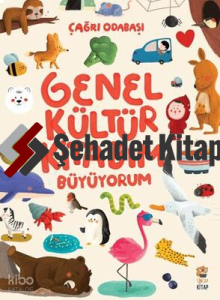 Genel Kültür Kitabım - Büyüyorum