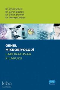 Genel Mikrobiyoloji Laboratuvar Kılavuzu