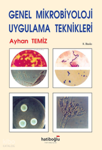 Genel Mikrobiyoloji Uygulama Teknikleri