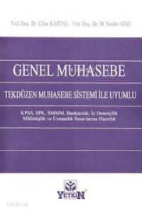Genel Muhasebe; Tek Düzen Muhasebe Sistemi ile Uyumlu
