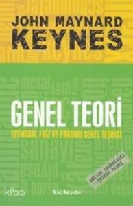 Genel Teori; İstihdam Faiz ve Paranın Genel Teorisi