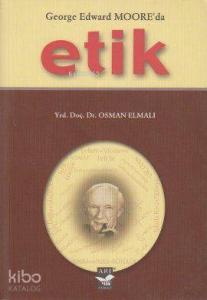 George Edward Moor'da Etik